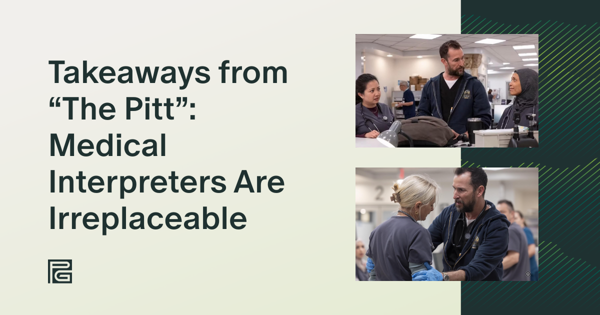 Takeaways from “The Pitt”: Medical Interpreters in Emergency Departments Are Irreplaceable