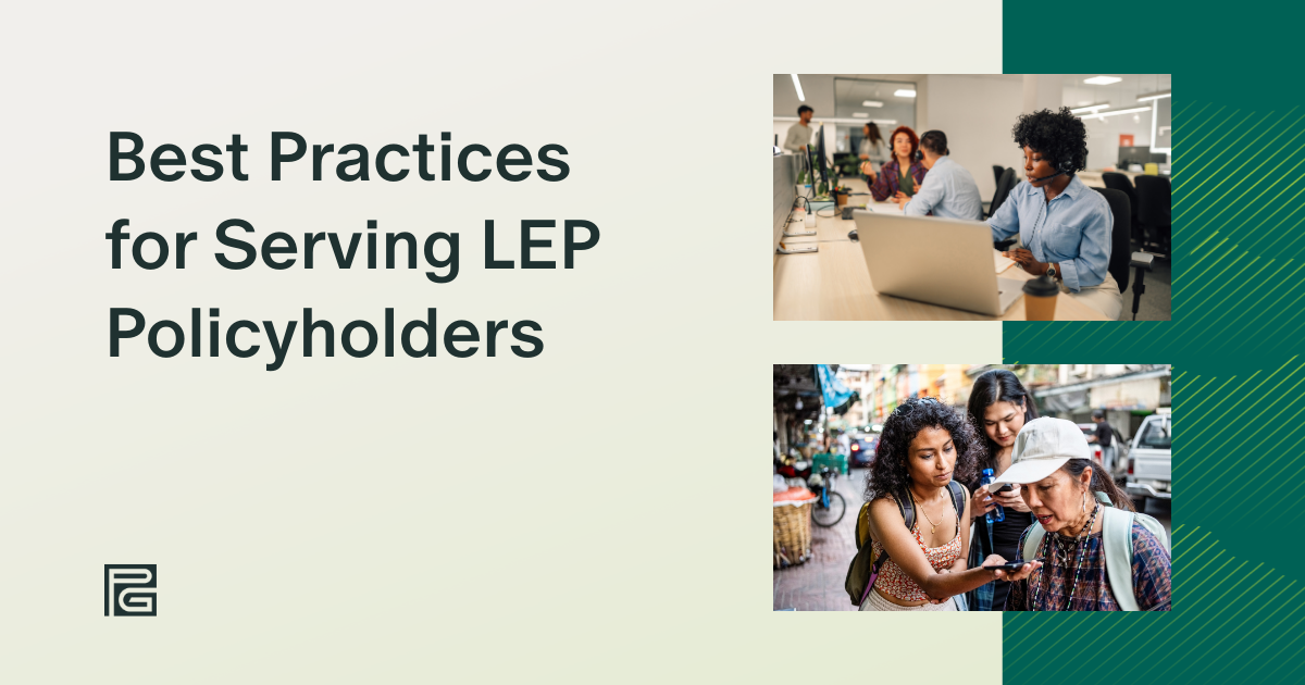 Property & Casualty Insurance: Best Practices for Serving LEP Policyholders