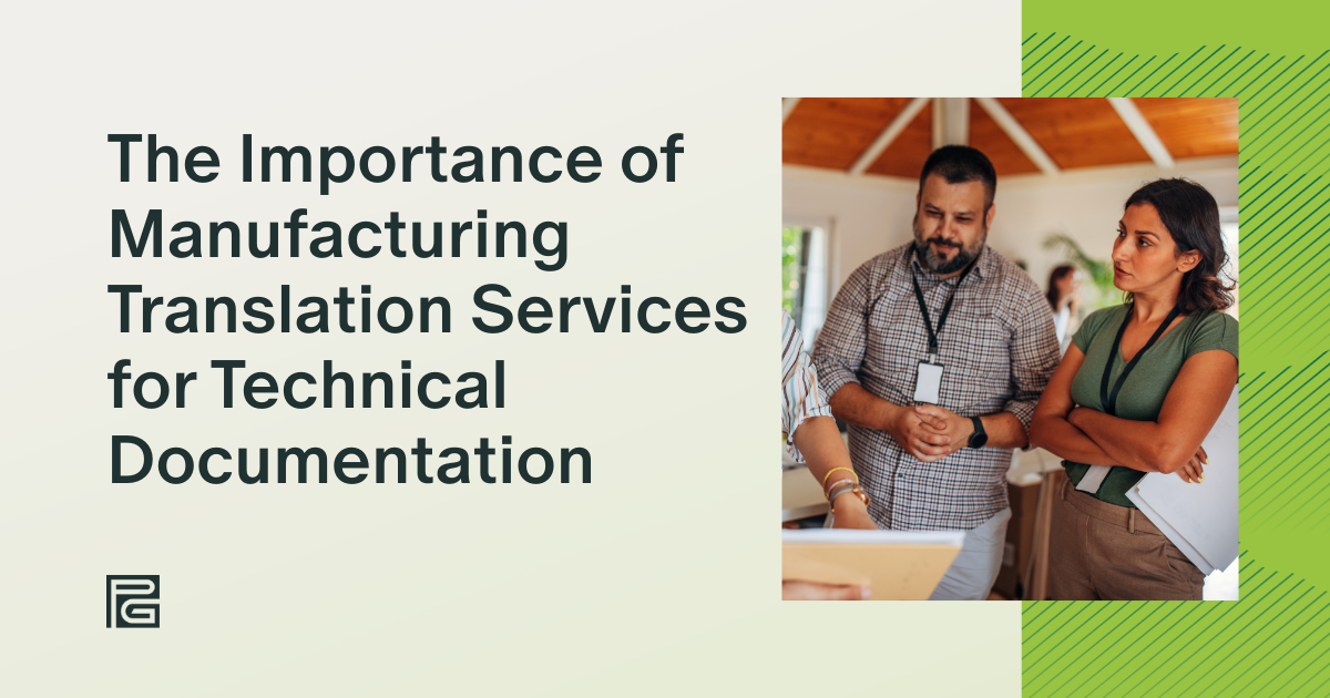 The Importance of Manufacturing Translation Services for Technical Documentation