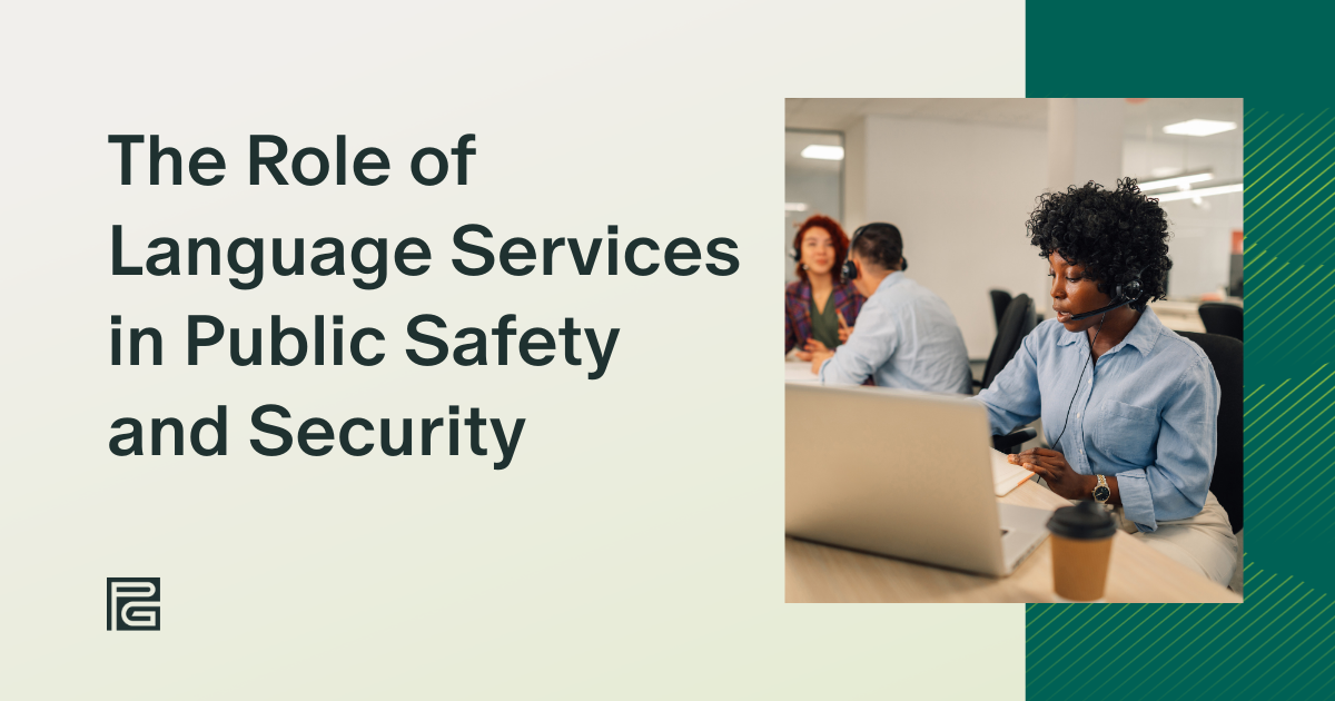 The Role of Language Services in Public Safety and Security