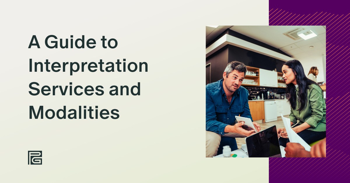 A Guide to Interpretation Services and Modalities