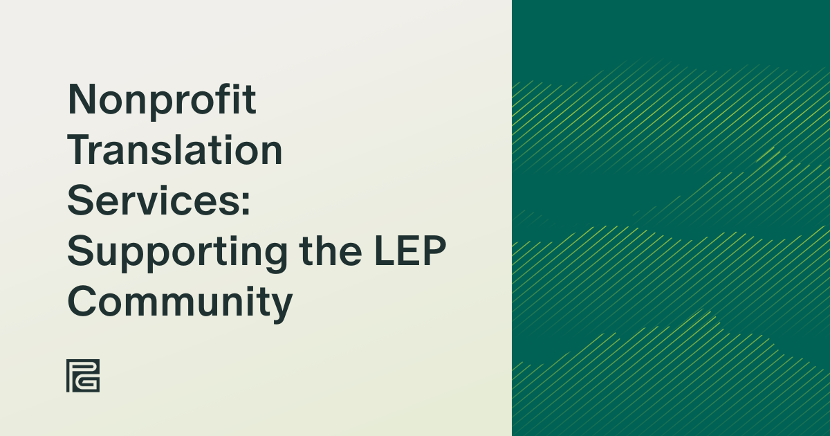 Nonprofit Translation Services: Supporting the LEP Community