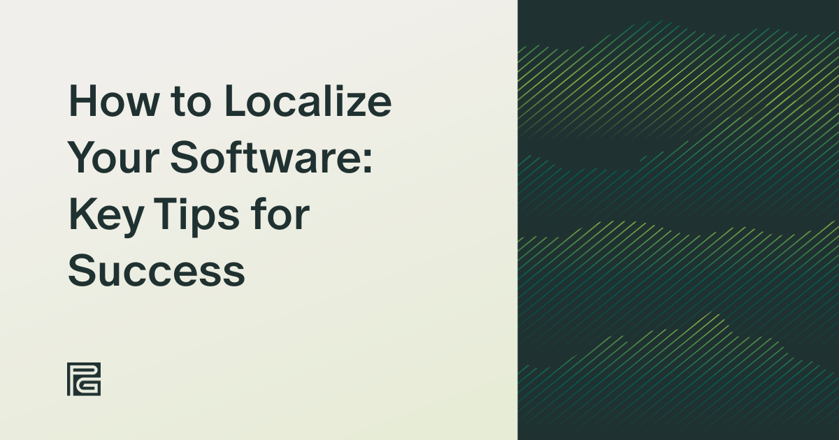 How to Localize Your Software: Key Tips for Success