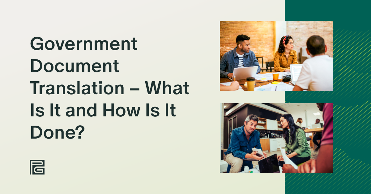 Government Document Translation – What Is It and How Is It Done?