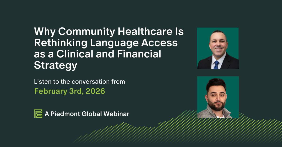 Why Community Healthcare is Rethinking Language Access as a Clinical and Financial Strategy