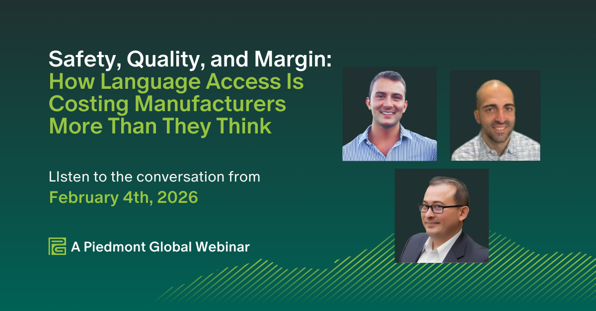 Safety, Quality, and Margin: How Language Access is Costing Manufacturers More Than They Think