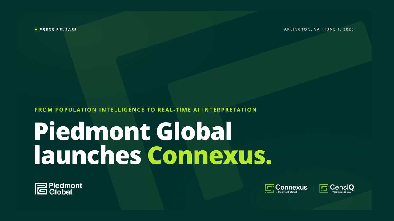 From Population Intelligence to Real-Time AI Interpretation: Piedmont Global Launches Connexus
